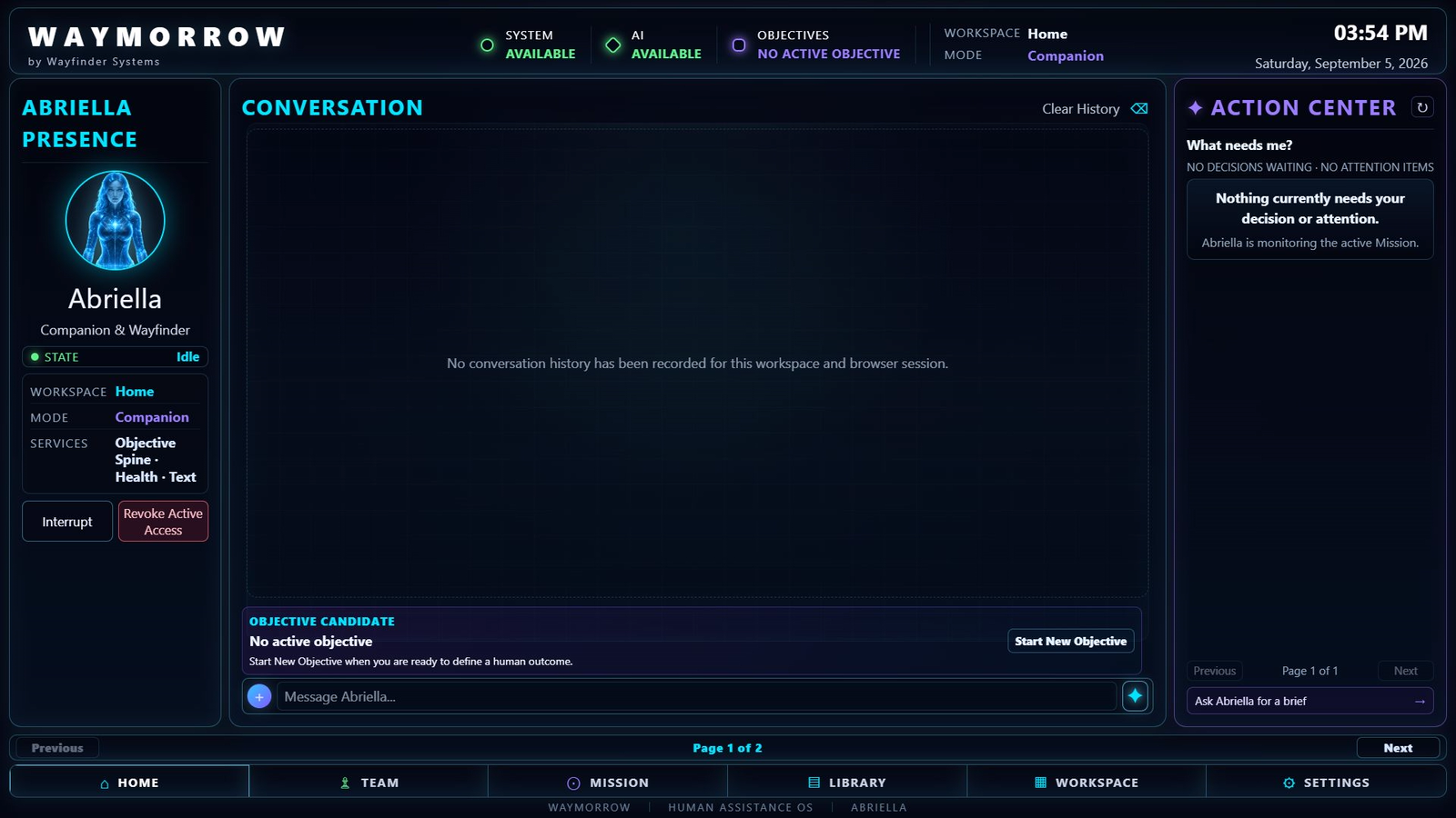 Current Waymorrow Alpha Home showing Abriella, no active Objective or conversation history, and an empty Action Center in an isolated demonstration.